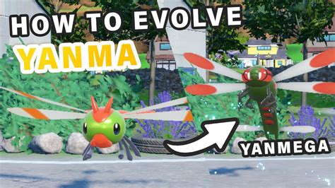 Pokemon Scarlet & Violet: How to Evolve Yanma into Yanmega .